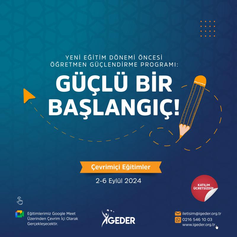 Yeni Eğitim Dönemi Öncesi Öğretmen Güçlendirme Programı